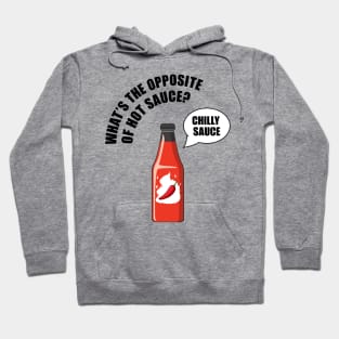 Hot sauce got jokes Hoodie